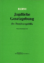  Jagdliche Gesetzgebung der Bundesrepublik 