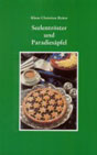 Seelentrster und Paradiespfel